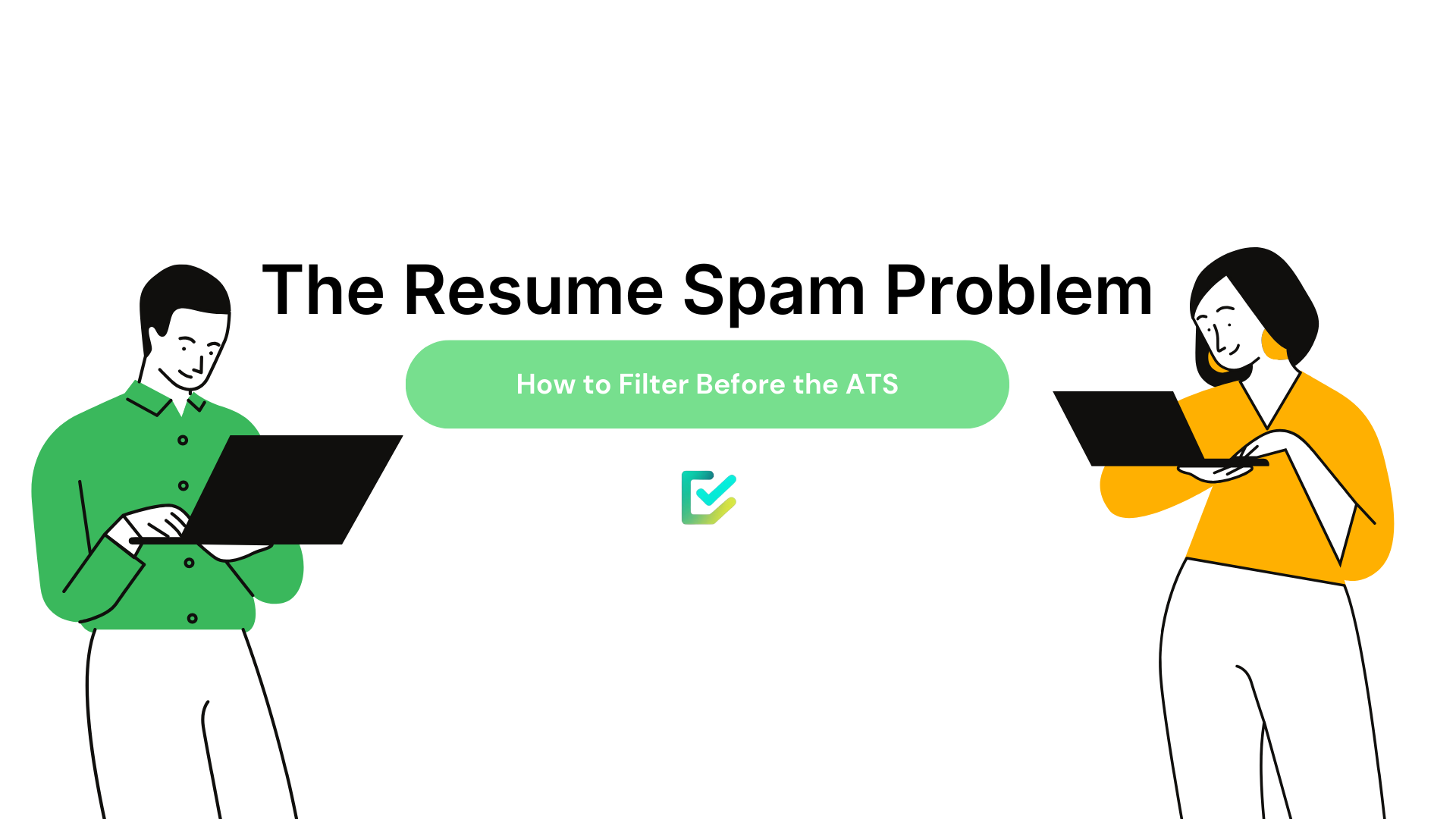 The Resume Spam Problem